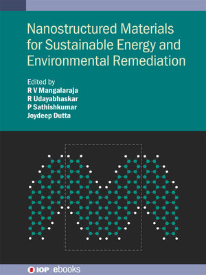 cover image of Nanostructured Materials for Sustainable Energy and Environmental Remediation